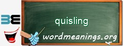 WordMeaning blackboard for quisling